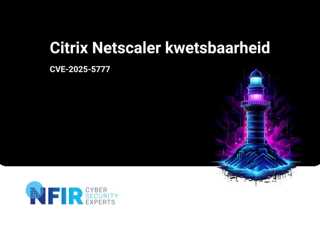 Slide met "Citrix Netscaler kwetsbaarheid CVE-2025-5777" met het NFIR Cyber Security Experts logo, een geïllustreerde vuurtoren aan de rechterkant, en nadruk op pentesten en security monitoring voor optimale cyberbeveiliging.